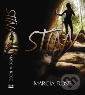 Kniha: Stíny (Marcia Rose). OLDAG, 2009 Kniha: Stíny (Marcia Rose). OLDAG, 2009
