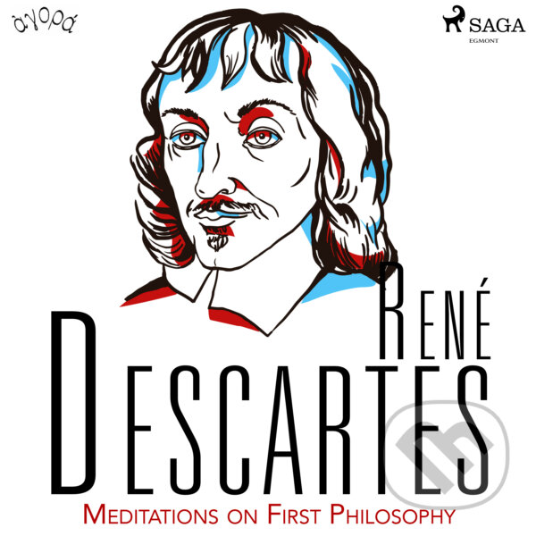 Descartes’ Meditations on First Philosophy (EN) - René Descartes, Saga Egmont, 2020