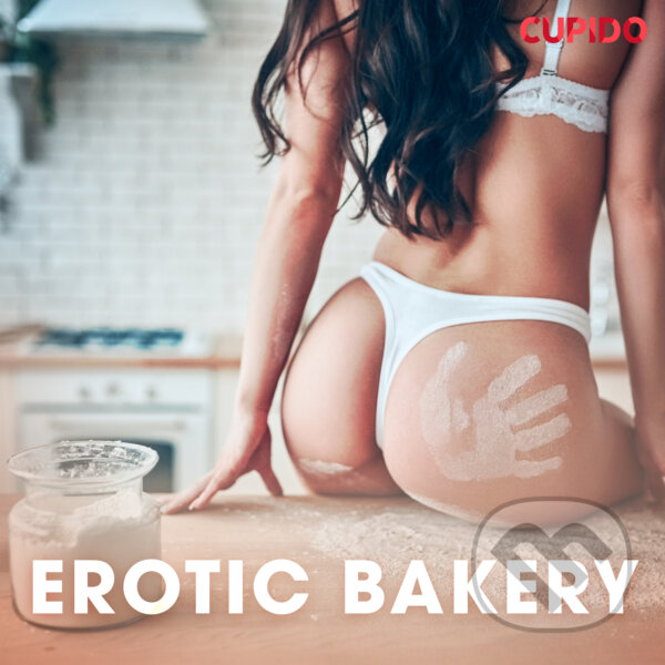 Audiokniha: Erotic Bakery (EN) (Cupido And Others). Saga Egmont, 2020 Audiokniha: Erotic Bakery (EN) (Cupido And Others). Saga Egmont, 2020