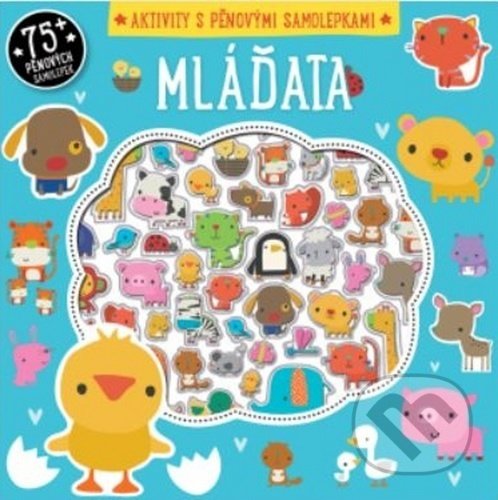 Kniha: Mláďata (Svojtka&Co.). Svojtka&Co., 2020 Kniha: Mláďata (Svojtka&Co.). Svojtka&Co., 2020