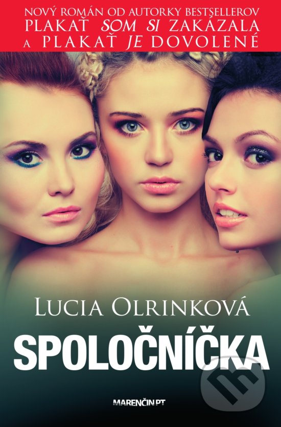 Kniha: Spoločníčka (Lucia Olrinková). Marenčin PT, 2020 Kniha: Spoločníčka (Lucia Olrinková). Marenčin PT, 2020