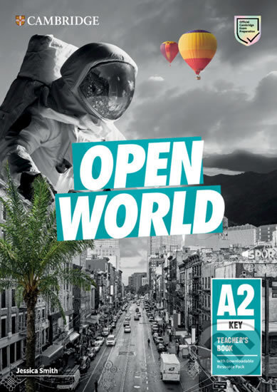 Kniha: Open World Key: Teacher's Book (Jessica Smith). Cambridge University Press, 2019 Kniha: Open World Key: Teacher's Book (Jessica Smith). Cambridge University Press, 2019