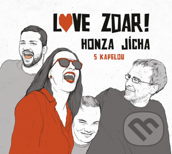 Hudební CD: Jan Jícha: Love zdar! (Galén). Galén, 2020 Hudební CD: Jan Jícha: Love zdar! (Galén). Galén, 2020