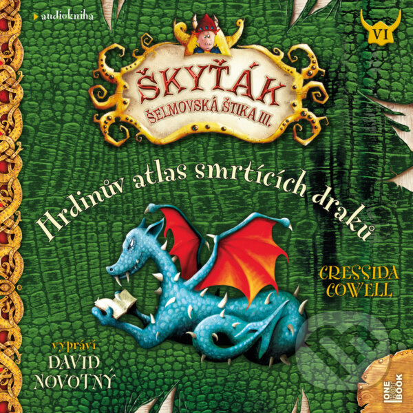 Audiokniha: Hrdinův atlas smrtících draků (Cressida Cowell). OneHotBook, 2020 Audiokniha: Hrdinův atlas smrtících draků (Cressida Cowell). OneHotBook, 2020