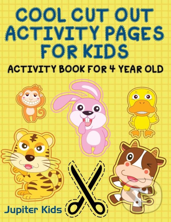 Kniha: Cool Cut Out Activity Pages For Kids (Jupiter). Jupiter, 2016 Kniha: Cool Cut Out Activity Pages For Kids (Jupiter). Jupiter, 2016