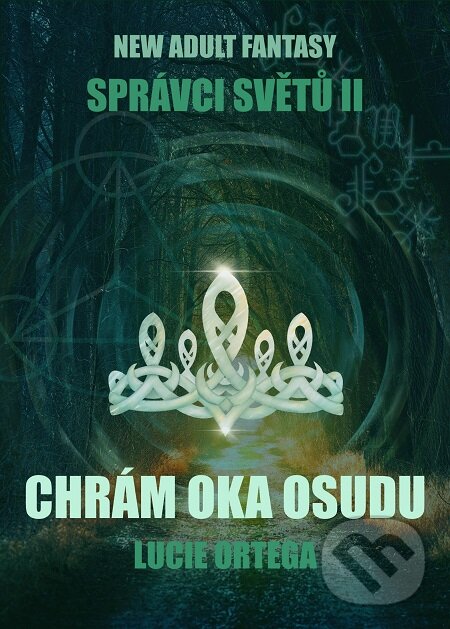 E-kniha: Chrám oka osudu (Lucie Ortega). E-knihy jedou E-kniha: Chrám oka osudu (Lucie Ortega). E-knihy jedou
