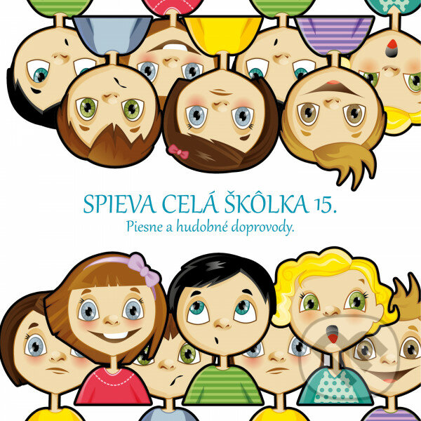 Hudební CD: Ujo Ľubo a Junior: Spieva celá škôlka 15 (Hudobné albumy). Hudobné albumy, 2020 Hudební CD: Ujo Ľubo a Junior: Spieva celá škôlka 15 (Hudobné albumy). Hudobné albumy, 2020