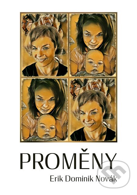 E-kniha: Proměny (Erik Dominik Novák). E-knihy jedou E-kniha: Proměny (Erik Dominik Novák). E-knihy jedou