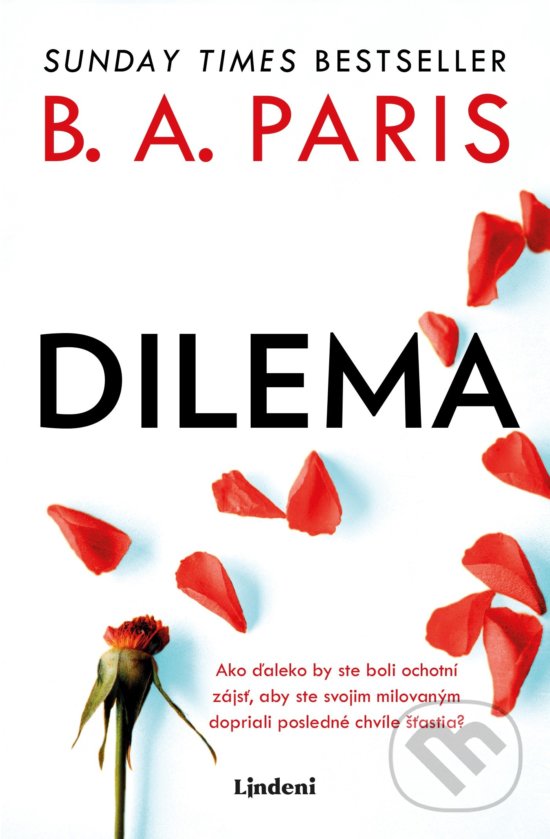 Kniha: Dilema (B.A. Paris). Lindeni, 2020 Kniha: Dilema (B.A. Paris). Lindeni, 2020