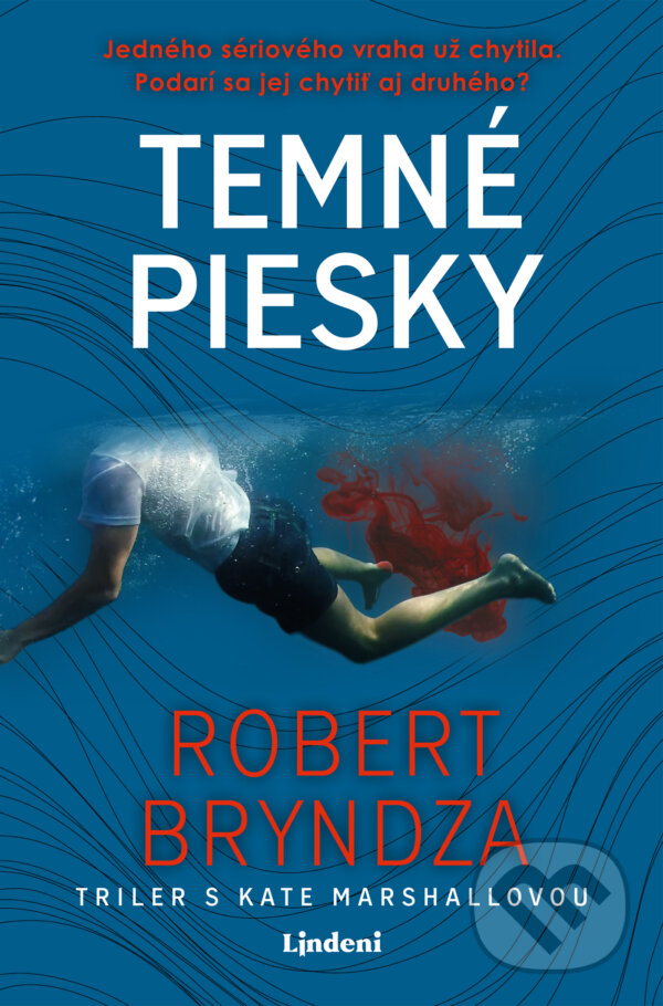 Kniha: Temné piesky (Robert Bryndza). Lindeni, 2020 Kniha: Temné piesky (Robert Bryndza). Lindeni, 2020