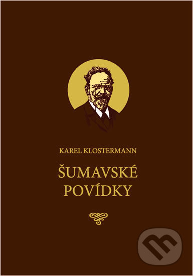 Kniha: Šumavské povídky (Karel Klostermann). Nina Iris, 2020 Kniha: Šumavské povídky (Karel Klostermann). Nina Iris, 2020