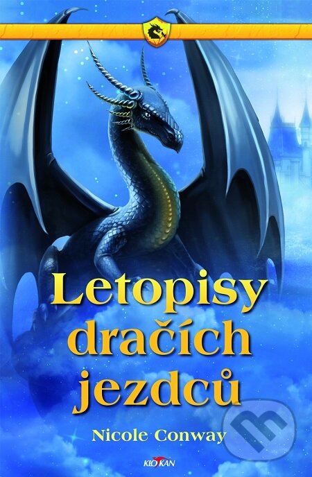 E-kniha: Letopisy dračích jezdců (Nicole Conway). Alpress, 2020 E-kniha: Letopisy dračích jezdců (Nicole Conway). Alpress, 2020
