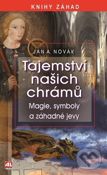 E-kniha: Tajemství našich chrámů (Jan A. Novák). Alpress, 2020 E-kniha: Tajemství našich chrámů (Jan A. Novák). Alpress, 2020