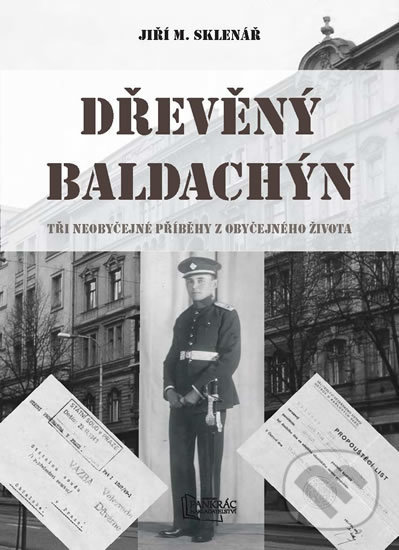 Kniha: Dřevěný baldachýn (Jiří M. Sklenář). Agentura Pankrác, 2020 Kniha: Dřevěný baldachýn (Jiří M. Sklenář). Agentura Pankrác, 2020