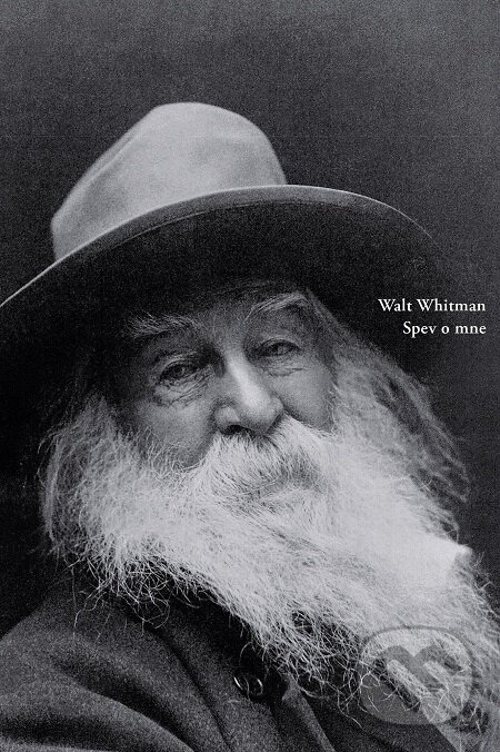 E-kniha: Spev o mne (Walt Whitman). Skalná ruža E-kniha: Spev o mne (Walt Whitman). Skalná ruža