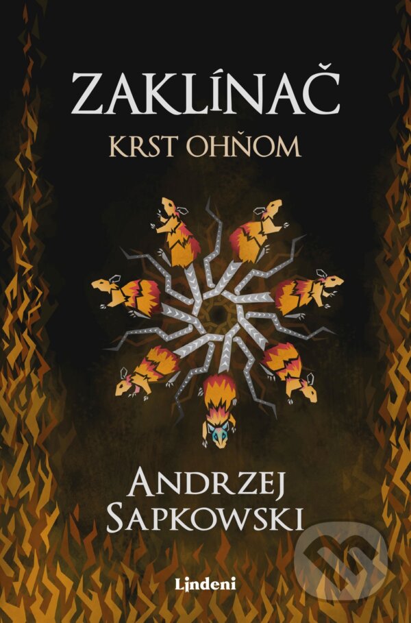 Kniha: Zaklínač V.: Krst ohňom (Andrzej Sapkowski). Lindeni, 2020 Kniha: Zaklínač V.: Krst ohňom (Andrzej Sapkowski). Lindeni, 2020