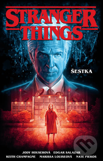 Kniha: Stranger Things: Šestka (Jody Houser). Crew, 2020 Kniha: Stranger Things: Šestka (Jody Houser). Crew, 2020