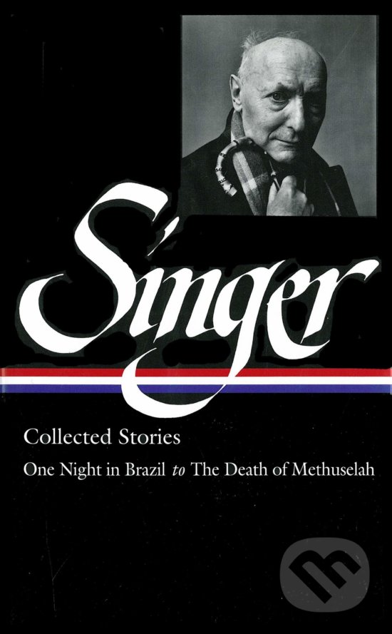 Kniha: Collected Stories (Volume 3) (Isaac Bashevis Singer). HarperCollins, 2004 Kniha: Collected Stories (Volume 3) (Isaac Bashevis Singer). HarperCollins, 2004