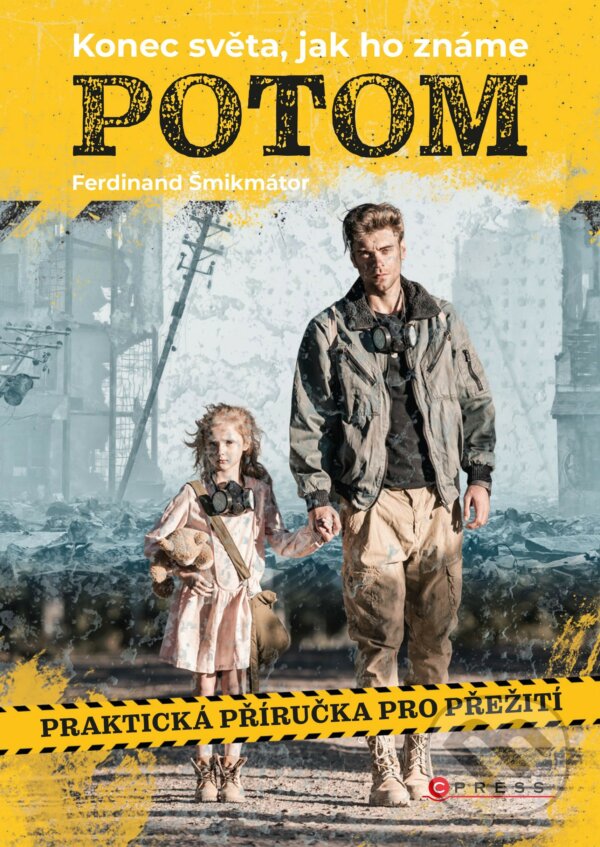 Kniha: Potom (Ferdinand Šmikmátor). CPRESS, 2020 Kniha: Potom (Ferdinand Šmikmátor). CPRESS, 2020