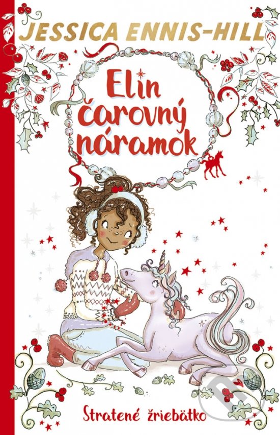 Kniha: Elin čarovný náramok 4: Stratené žriebätko (Jessica Ennis-Hill). Stonožka, 2021 Kniha: Elin čarovný náramok 4: Stratené žriebätko (Jessica Ennis-Hill). Stonožka, 2021