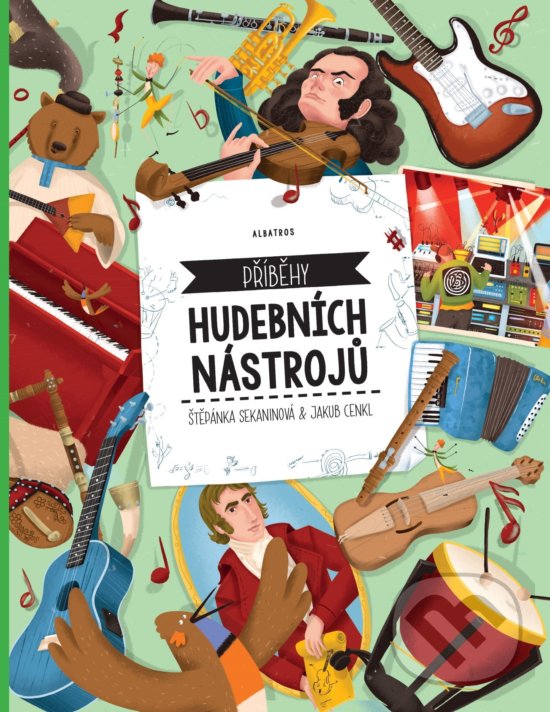 Kniha: Příběhy hudebních nástrojů (Jakub Cenkl a Štěpánka Sekaninová). Albatros CZ, 2020 Kniha: Příběhy hudebních nástrojů (Jakub Cenkl a Štěpánka Sekaninová). Albatros CZ, 2020