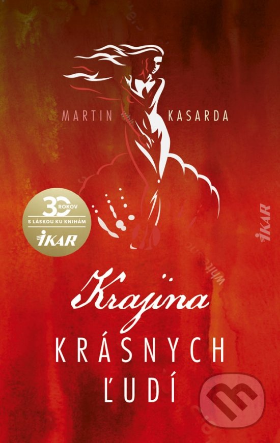 Kniha: Krajina krásnych ľudí (Martin Kasarda). Ikar, 2020 Kniha: Krajina krásnych ľudí (Martin Kasarda). Ikar, 2020