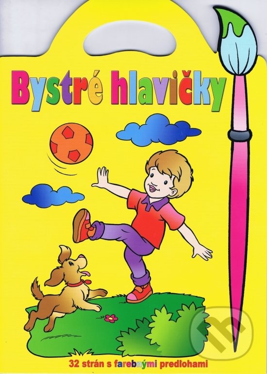 Kniha: Bystré hlavičky ( žltá ) (Eurounion). Eurounion, 2014 Kniha: Bystré hlavičky ( žltá ) (Eurounion). Eurounion, 2014