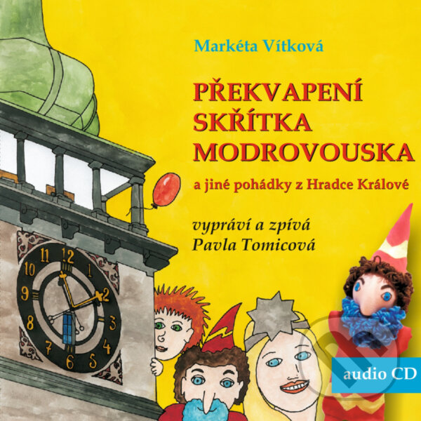 Audiokniha: Překvapení skřítka Modrovouska (Markéta Vítková). Občanské sdružení Pro Sedlčansko a Královéhradecko, 2020 Audiokniha: Překvapení skřítka Modrovouska (Markéta Vítková). Občanské sdružení Pro Sedlčansko a Královéhradecko, 2020