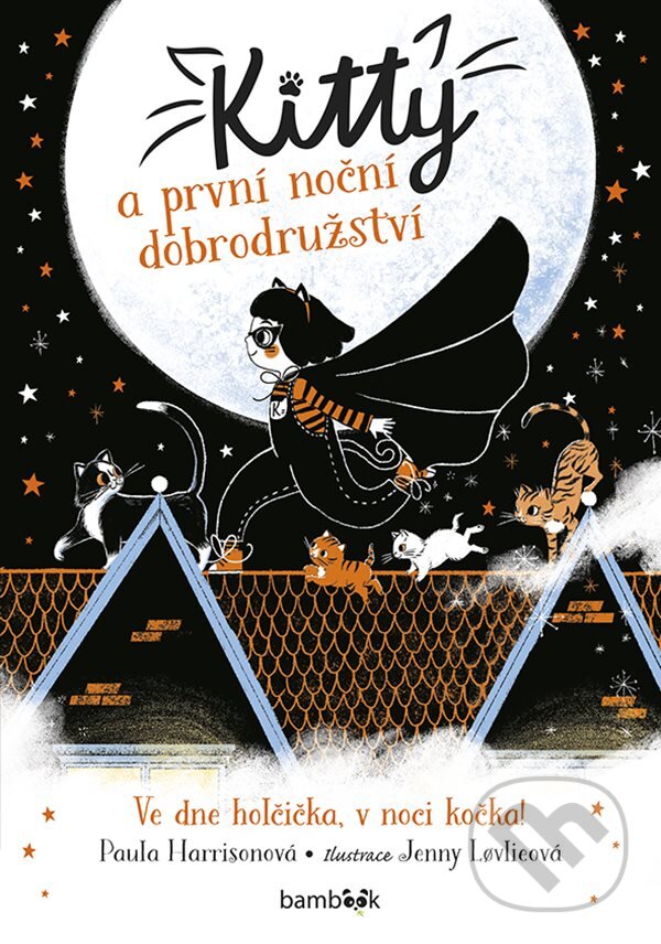 E-kniha: Kitty a první noční dobrodružství (Paula Harrison). Grada, 2020 E-kniha: Kitty a první noční dobrodružství (Paula Harrison). Grada, 2020