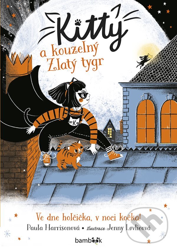 E-kniha: Kitty a kouzelný Zlatý tygr (Paula Harrison). Grada, 2020 E-kniha: Kitty a kouzelný Zlatý tygr (Paula Harrison). Grada, 2020