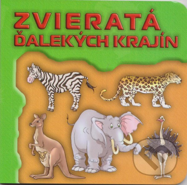 Kniha: Zvieratá ďalekých krajín (ESA). ESA, 2020 Kniha: Zvieratá ďalekých krajín (ESA). ESA, 2020