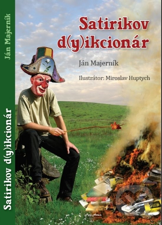 Kniha: Satirikov dy(i)kcionár (Ján Majerník). Pars Artem, 2020 Kniha: Satirikov dy(i)kcionár (Ján Majerník). Pars Artem, 2020
