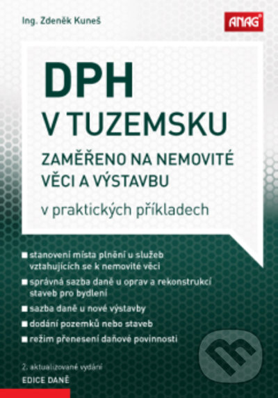 Kniha: DPH v tuzemsku (Zdeněk Kuneš). ANAG, 2020 Kniha: DPH v tuzemsku (Zdeněk Kuneš). ANAG, 2020