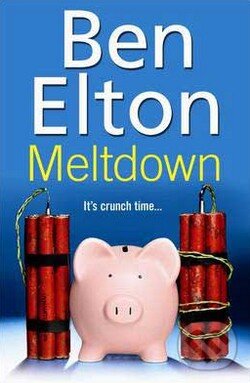 Kniha: Meltdown (Ben Elton). Bantam Press, 2008 Kniha: Meltdown (Ben Elton). Bantam Press, 2008