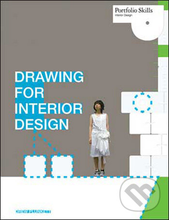 Kniha: Drawing for Interior Design (Drew Plunkett). Laurence King Publishing, 2009 Kniha: Drawing for Interior Design (Drew Plunkett). Laurence King Publishing, 2009