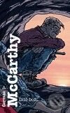 Kniha: Dítě Boží (Cormac McCarthy). Argo, 2009 Kniha: Dítě Boží (Cormac McCarthy). Argo, 2009