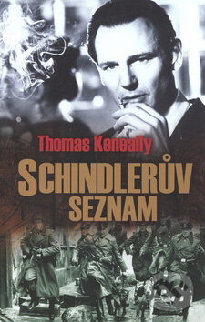 Kniha: Schindlerův seznam (Thomas Keneally). Rozmluvy, 2009 Kniha: Schindlerův seznam (Thomas Keneally). Rozmluvy, 2009