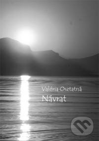Kniha: Návrat (Valéria Osztatná). Valéria Osztatná Kniha: Návrat (Valéria Osztatná). Valéria Osztatná