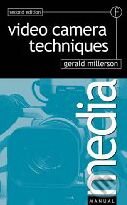 Kniha: Video Camera Techniques (Gerald Millerson). Focal Press, 1994 Kniha: Video Camera Techniques (Gerald Millerson). Focal Press, 1994