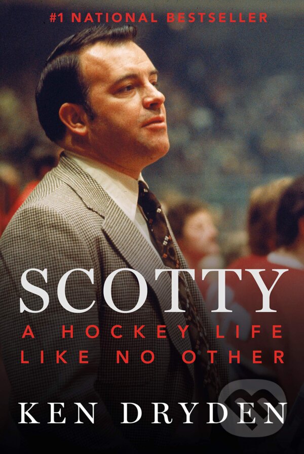 Kniha: Scotty (Ken Dryden). Penguin Books, 2019 Kniha: Scotty (Ken Dryden). Penguin Books, 2019