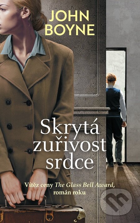 E-kniha: Skrytá zuřivost srdce (John Boyne). Slovart CZ, 2019 E-kniha: Skrytá zuřivost srdce (John Boyne). Slovart CZ, 2019