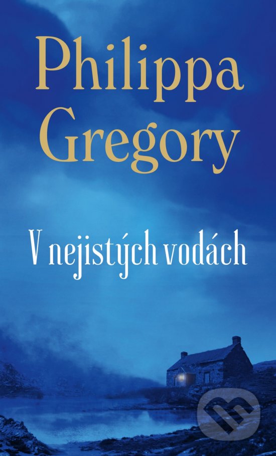 Kniha: V nejistých vodách (Philippa Gregory). Baronet, 2020 Kniha: V nejistých vodách (Philippa Gregory). Baronet, 2020