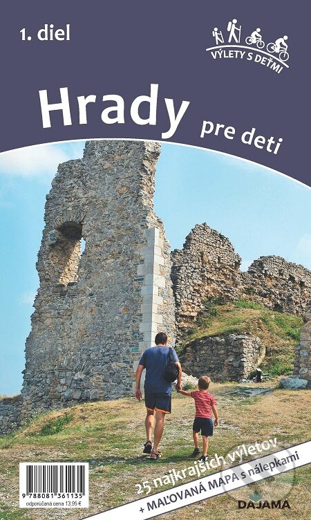 E-kniha: Hrady pre deti (Daniel Kollár a Viera Poláková). DAJAMA, 2020 E-kniha: Hrady pre deti (Daniel Kollár a Viera Poláková). DAJAMA, 2020