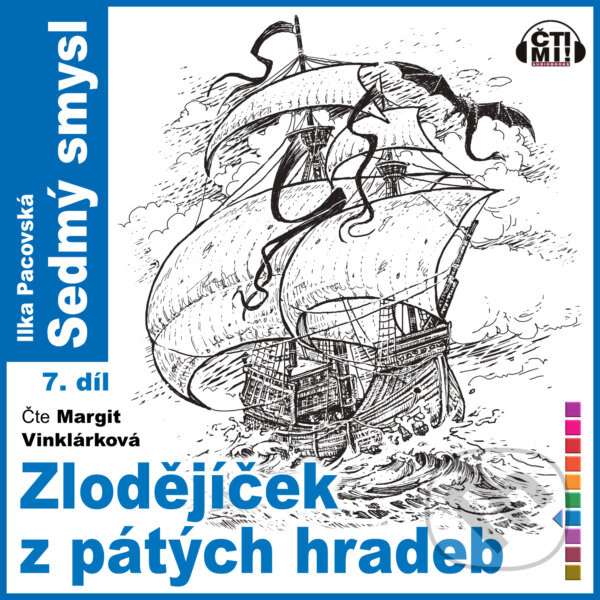 Audiokniha: Zlodějíček z pátých hradeb (Ilka Pacovská). Čti mi!, 2020 Audiokniha: Zlodějíček z pátých hradeb (Ilka Pacovská). Čti mi!, 2020