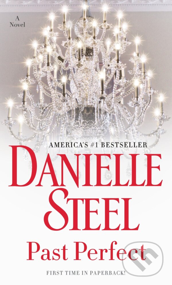 Kniha: Past Perfect (Danielle Steel). Dell, 2018 Kniha: Past Perfect (Danielle Steel). Dell, 2018