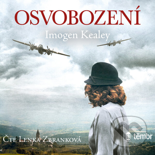Audiokniha: Osvobození (Imogen Kealey). Témbr, 2020 Audiokniha: Osvobození (Imogen Kealey). Témbr, 2020