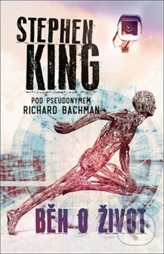 Kniha: Běh o život (Stephen King). BETA - Dobrovský, 2020 Kniha: Běh o život (Stephen King). BETA - Dobrovský, 2020