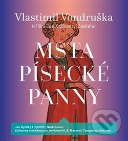 Audiokniha: Msta písecké panny (Vlastimil Vondruška). Tympanum, 2020 Audiokniha: Msta písecké panny (Vlastimil Vondruška). Tympanum, 2020
