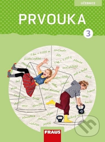 Kniha: Prvouka 3 učebnice (Fraus). Fraus, 2020 Kniha: Prvouka 3 učebnice (Fraus). Fraus, 2020