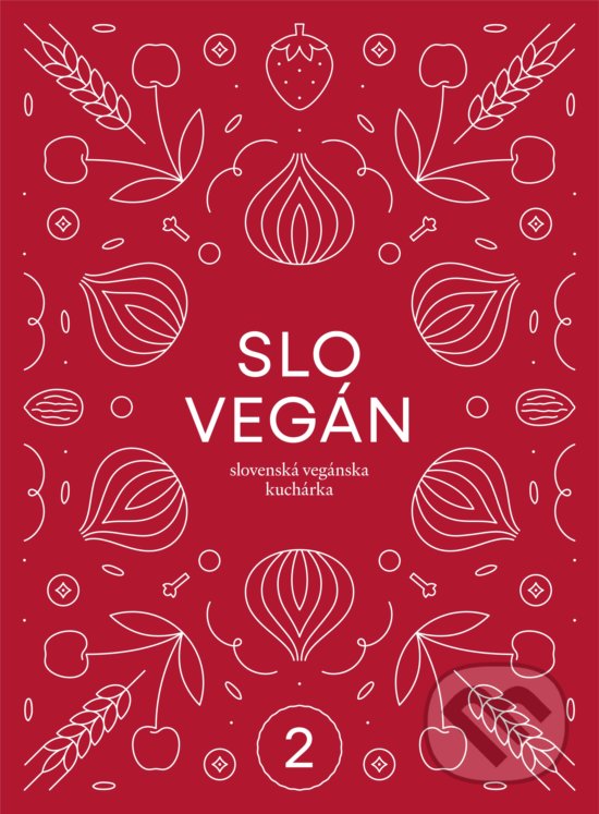 Kniha: Slovegán 2 (Nikoleta Kováčová). Moloko Ventures, 2020 Kniha: Slovegán 2 (Nikoleta Kováčová). Moloko Ventures, 2020